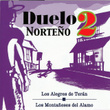 Duelo Norteno Vol 2