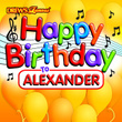 Happy Birthday To Alexander
