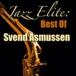 Jazz Elite: Best Of Svend Asmussen (Live)