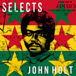 John Holt Selects Reggae