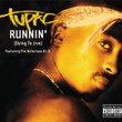 Runnin' (dying To Live)