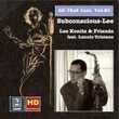 All That Jazz, Vol. 83: Lee Konitz & Friends "Subconscious-Lee" (feat. Lennie Tristano) [Remastered 2017]