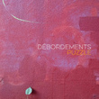 Débordements