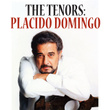 The Tenors: Placido Domingo