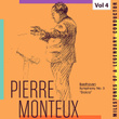 Milestones of a Legendary Conductor: Pierre Monteux, Vol. 4