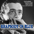 Rhapsody In Blue - Larry Adler Live In Concert