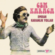 Emrah - Karanlık Yollar