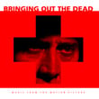 Bringing Out The Dead - Music From The Motion Picture