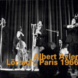 Albert Ayler, Lörrach, Paris 1966