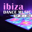 Ibiza Dance Music 2011