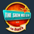 THE SHOW MUST GO ON with Luiz Bonfa, Vol. 01