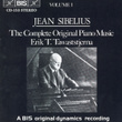 Sibelius: Complete Original Piano Music, Vol. 1