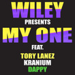 My One (feat. Tory Lanez, Kranium & Dappy)