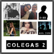 Colegas 2