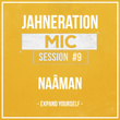 Mic Session #9 - Expand Yourself