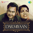 Darmiyaan: Lata Mangeshkar and Kishore Kumar