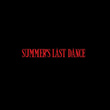 Summer's Last Dance