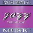 Instrumental Jazz Music (volume One)