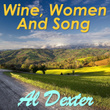 Wine, Women, And Song