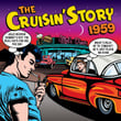The Cruisin' Story 1959 (amazon Edition)