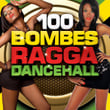 100 Bombes Ragga Dancehall, Vol. 2