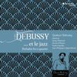 Debussy… et le jazz (Bonus Track Version)