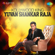 Kollywood King: Yuvan Shankar Raja