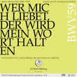 Bachkantate, BWV 59 - Wer mich liebet, der wird mein Wort halten (Live)
