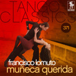 Tango Classics 371: Muñeca Querida