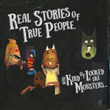 Real Stories of True People, Who Kind of Looked Like Monsters