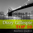 Dizzy Gillespie : Relaxing Top 10