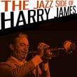The Jazz Side of Harry James