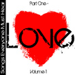 Songs Everyone Must Hear: Part One - Love Vol 1