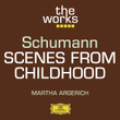 Schumann: Scenes From Childhood