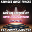Karaoke Quick Tracks : Jones On The Jukebox (karaoke Version)