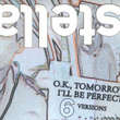 Ok, Tomorrow I'll Be Perfect