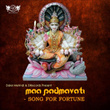 Maa Padmavati - Song of Fortune