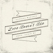 Love Doesn't Die