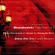 Shostakovich : Piano Trios 1 & 2, 7 Romances On Verses By Alexander Blok