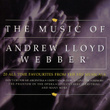 The Music Of Andrew Lloyd Webber
