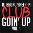 Club Goin Up Vol.1
