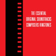 The Essential Original Soundtrack Composers Ring Tones