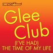 Glee Club: (i've Had) The Time Of My Life
