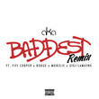 Baddest (Remix)