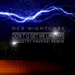 Don't U Get Me Like This (Ghostly Raverz! Remix)