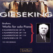 Johannes Brahms : Works For Solo Piano