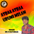 Atraa Atraa Atraa Urumi Melam