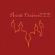 Shout Praises
