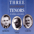 Three Legendary Tenors In Opera And Song