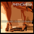 Phenomena
